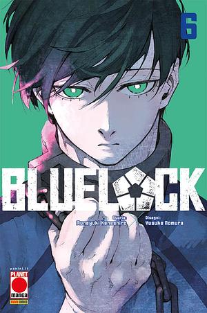 Blue lock, Volume 6 by Muneyuki Kaneshiro
