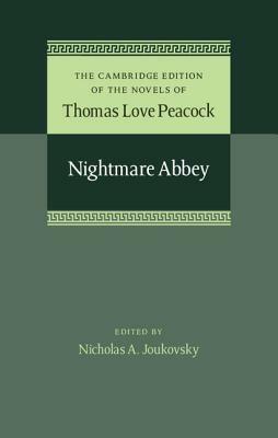 Nightmare Abbey by Thomas Love Peacock