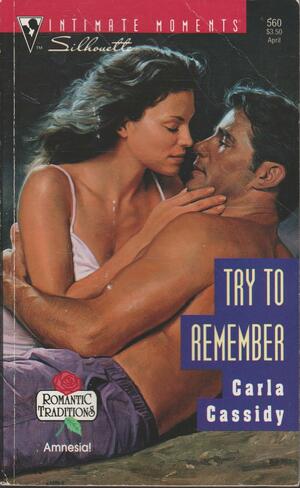 Try To Remember by Carla Cassidy