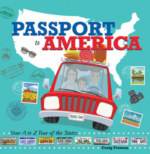 Passport to America by Craig Froman