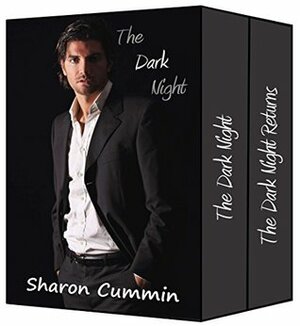 The Dark Night: Complete Box Set by Sharon Cummin