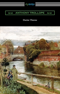 Doctor Thorne by Anthony Trollope