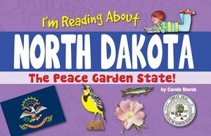 I'm Reading about North Dakota by Carole Marsh