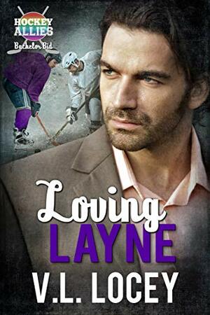 Loving Layne by V.L. Locey