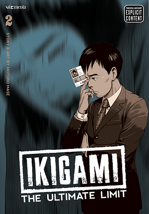 Ikigami: The Ultimate Limit, Vol. 2 by Motorō Mase