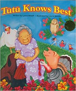 Tutu Knows Best by Lynne Wikoff