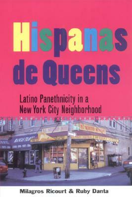 Hispanas de Queens by Milagros Ricourt, Ruby Danta