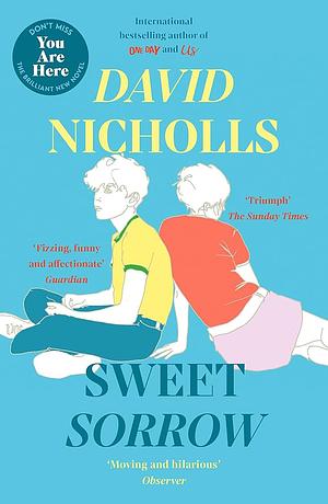 Sweet Sorrow by David Nicholls