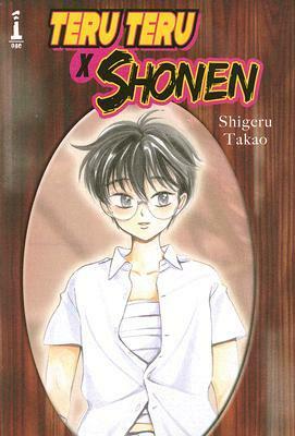 Teru Teru X Shonen Vol. 1 by Shigeru Takao