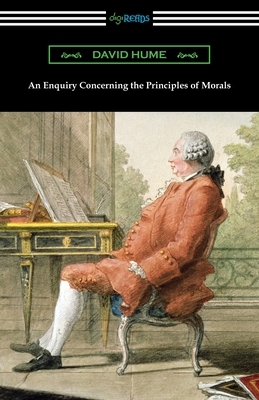 An Enquiry Concerning the Principles of Morals by David Hume