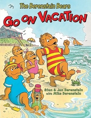 The Berenstain Bears Go on Vacation by Stan Berenstain, Jan Berenstain