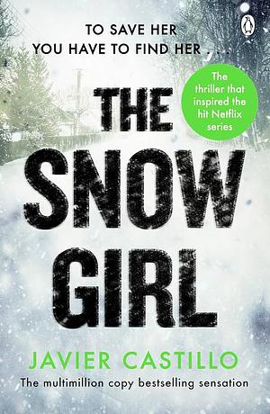 The Snow Girl by Javier Castillo