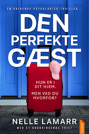 Den perfekte gæst by Nelle Lamarr