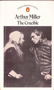 The Crucible by Arthur Miller