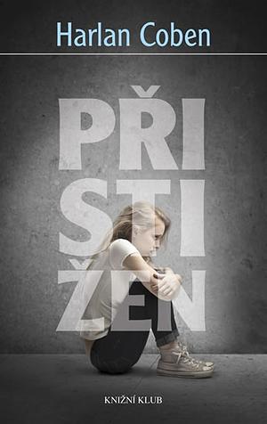 Přistižen by Harlan Coben