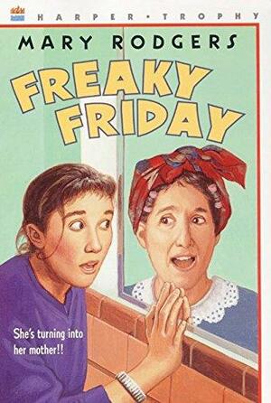 Freaky Friday by Mary Rodgers