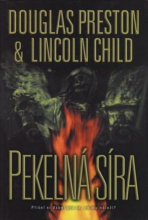 Pekelná síra by Douglas Preston, Lincoln Child