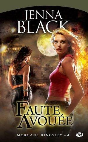 Faute avouée by Jenna Black