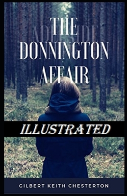 The Donnington Affair Illustrated by G.K. Chesterton