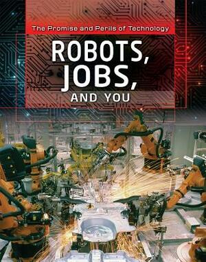 Robots, Jobs, and You by Jason Porterfield