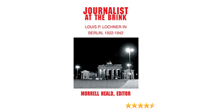 Journalist at the Brink by Morrell Heald