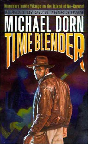 Time Blender by Michael Dorn, Hilary Hemingway