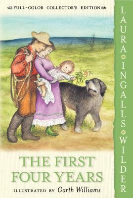 The First Four Years by Laura Ingalls Wilder