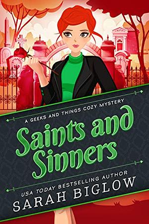 Saints and Sinners by Sarah Biglow