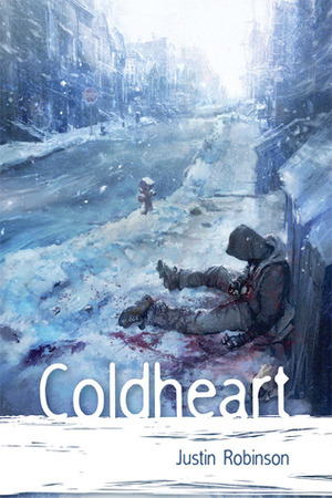 Coldheart by Justin Robinson