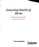 Amazing World of Birds by Stephen Caitlin