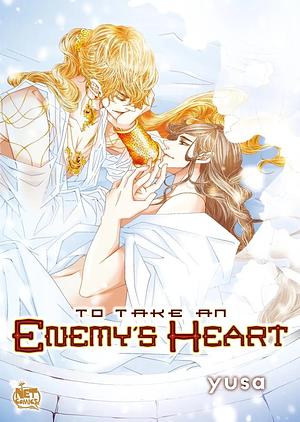 To Take an Enemy's Heart, Vol. 8 by Yusa