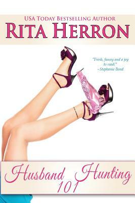 Husband Hunting 101 by Rita Herron