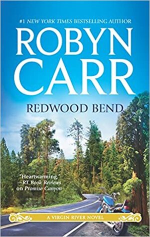 Redwood Bend by Robyn Carr