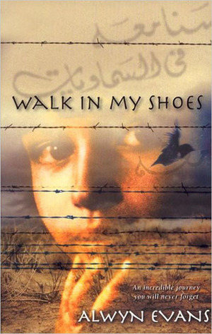 Walk in My Shoes by Alwyn Evans
