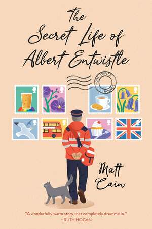 Book cover for The Secret Life of Albert Entwistle by Matt Cain