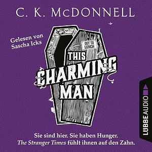 This Charming Man by C.K. McDonnell