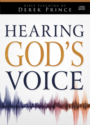 Hearing God's Voice by Derek Prince