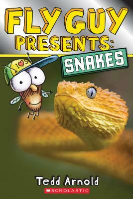 Fly Guy Presents: Snakes (Scholastic Reader, Level 2) by Tedd Arnold