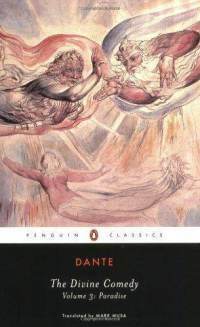 The Divine Comedy, Vol. 3: Paradise by Mark Musa, Dante Alighieri