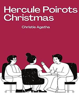 Hercules Poirot's Christmas by Agatha Christie