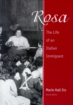 Rosa: The Life of an Italian Immigrant by Marie Hall Ets