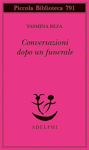 Conversazioni dopo un funerale by Yasmina Reza