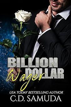 Billion Dollar Wager: A Sweet Interracial Romance  by C.D. Samuda