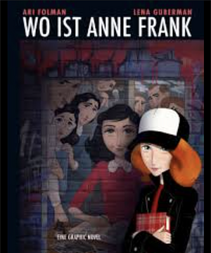 Wo ist Anne Frank  by Ari Folman, Lena Guberman