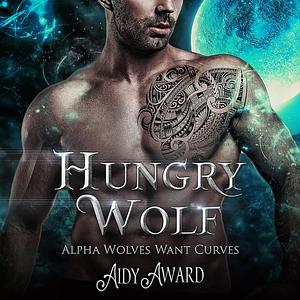 Hungry Wolf by Aidy Award