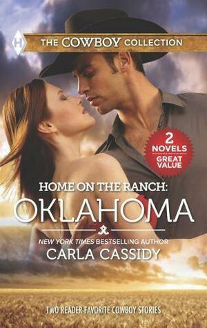 Home on the Ranch: Oklahoma: Defending the Rancher's Daughter the Rancher Bodyguard by Carla Cassidy