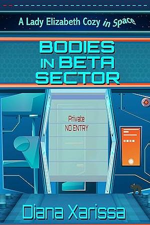 Bodies in Beta Sector by Diana Xarissa