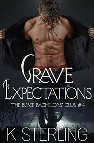 Grave Expectations by K. Sterling