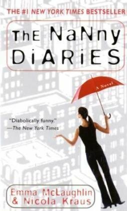 The Nanny Diaries by Emma McLaughlin