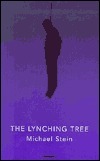 The Lynching Tree by Michael Stein